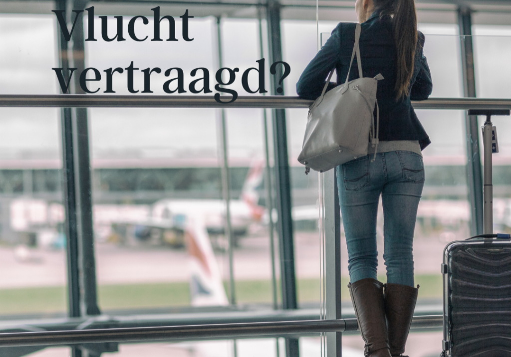 vlucht vertraagd